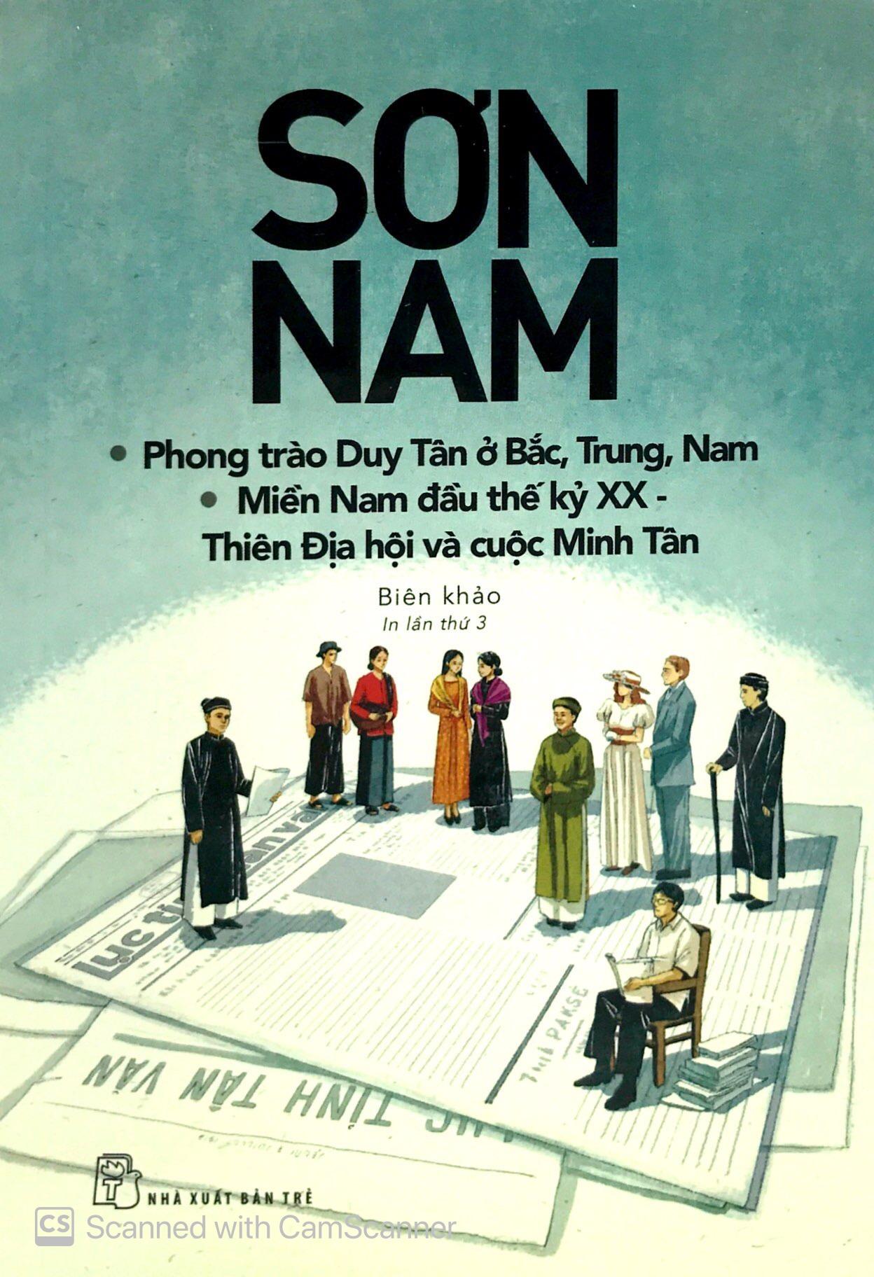 Sơn Nam - Phong Trào Duy Tân Ở Bắc, Trung, Nam - Miền Nam Đầu Thế Kỷ XX - Thiên Địa Hội Và Cuộc Minh Tân
