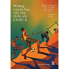 Sách - Những truyện ngắn hay viết cho thiếu nhi - Châu Á
