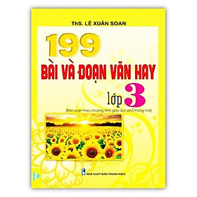 Sách - 199 Bài và Đoạn Văn Hay Lớp 3 ( Biên soạn theo chương trình GDPT mới )