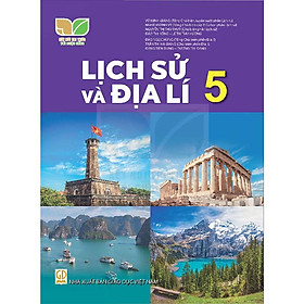 Sách giáo khoa Lịch Sử và Địa Lí 5- Kết Nối Tri Thức Với Cuộc Sống (Kèm Nilon bọc Sách)