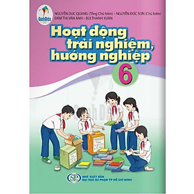 Sách giáo khoa Hoạt động trải nghiệm, hướng nghiệp 6- Cánh Diều (Kèm Nilon bọc Sách)