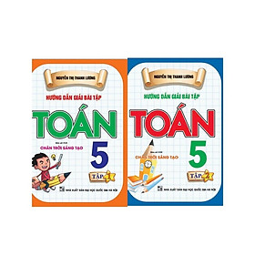 Sách - Hướng Dẫn Giải Bài Tập Toán Lớp 5 - Combo 2 Tập - Bám Sát SGK Chân Trời Sáng Tạo - Hồng Ân