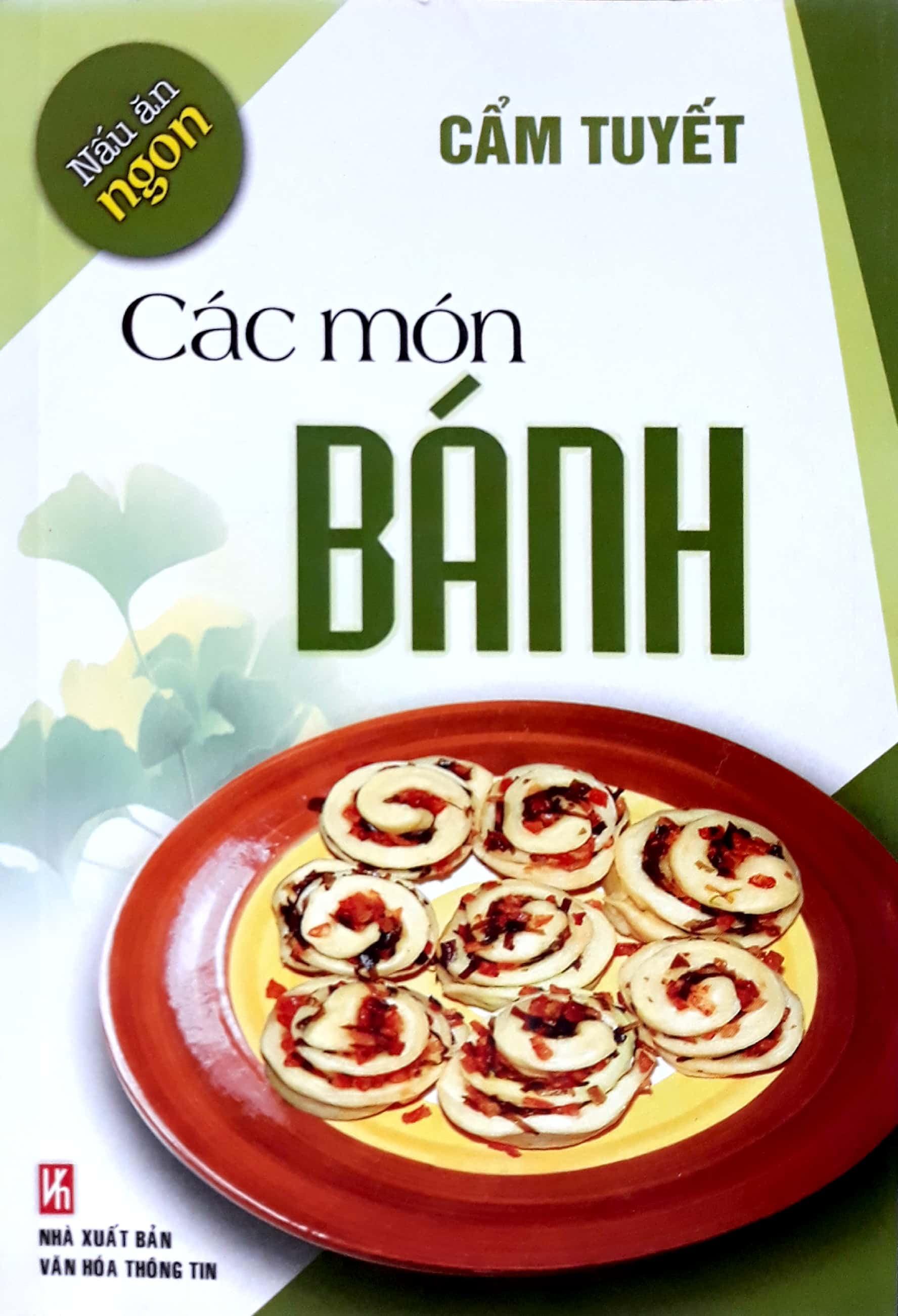 Nấu Ăn Ngon - Các Món Bánh