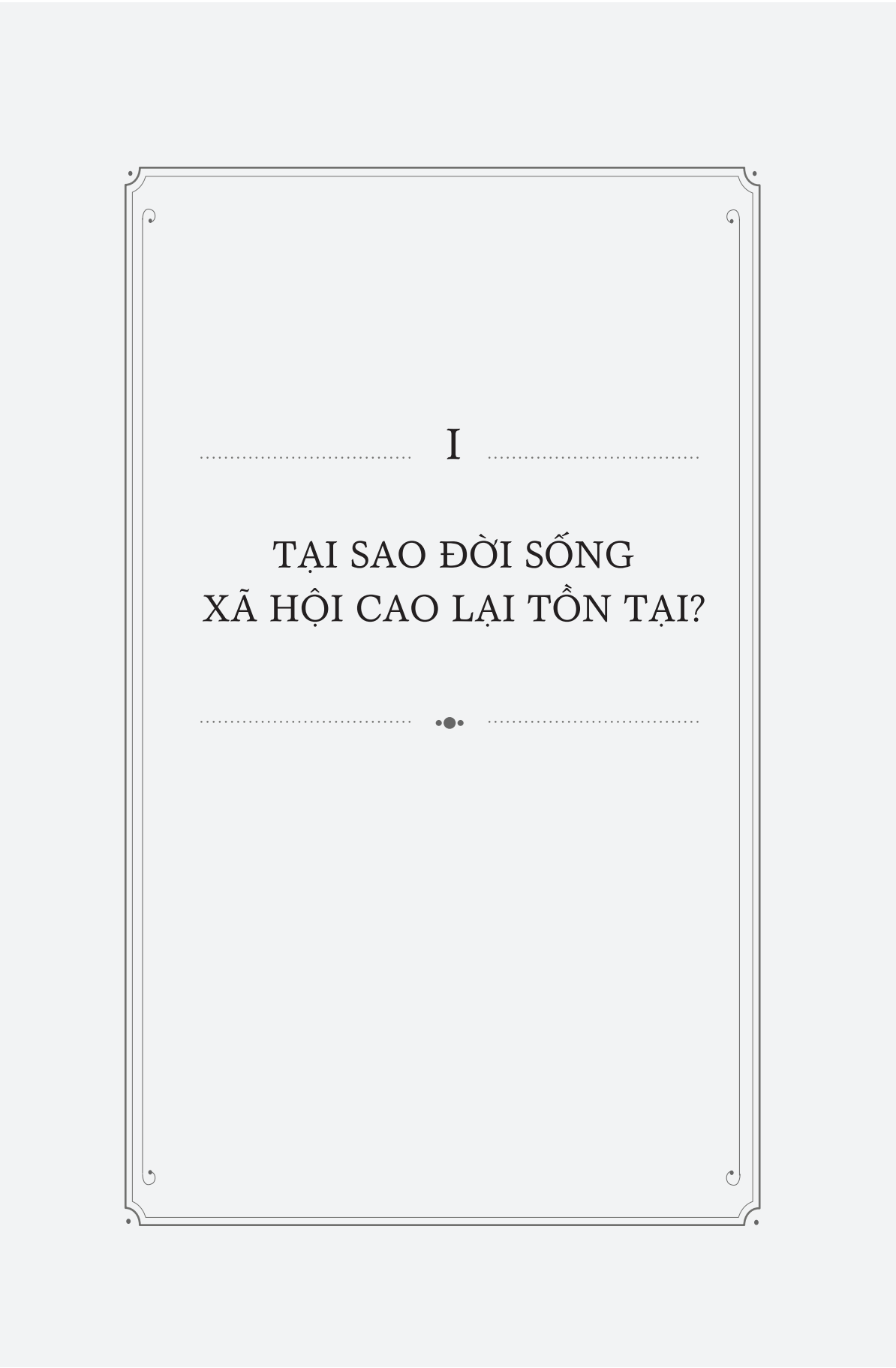 XÂM CHIẾM - Mê cung tiến hóa và sự thống trị mặt đất của loài người