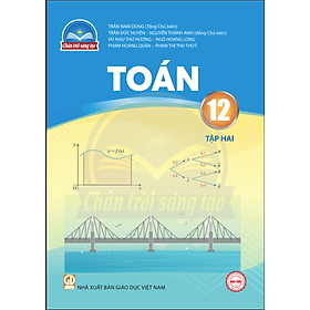 Sách giáo khoa Toán 12- Tập hai- Chân Trời Sáng Tạo (Kèm Nilon bọc Sách)