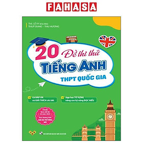 Sách - 20 Đề Thi Thử Tiếng Anh THPT Quốc Gia (Có Đáp Án)