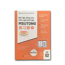 Bài Tập Nâng Cao Hán Ngữ Tích Hợp Msutong Sơ Cấp - Tập 2 -  Nhiều tác giả - Nhà Xuất Bản Văn Học - Bác Nhã
