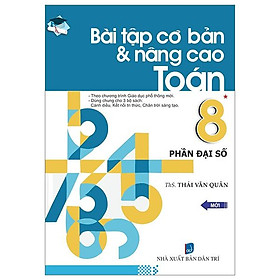 Bài Tập Cơ Bản Và Nâng Cao Toán 8 - Phần Đại Số