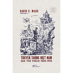 Truyền Thống Việt Nam Qua Thử Thách 1920-1945 - Bản Quyền