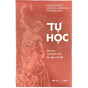 Tự Học - Kiến Tạo Một Hành Trình Học Tập Suốt Đời (QV)
