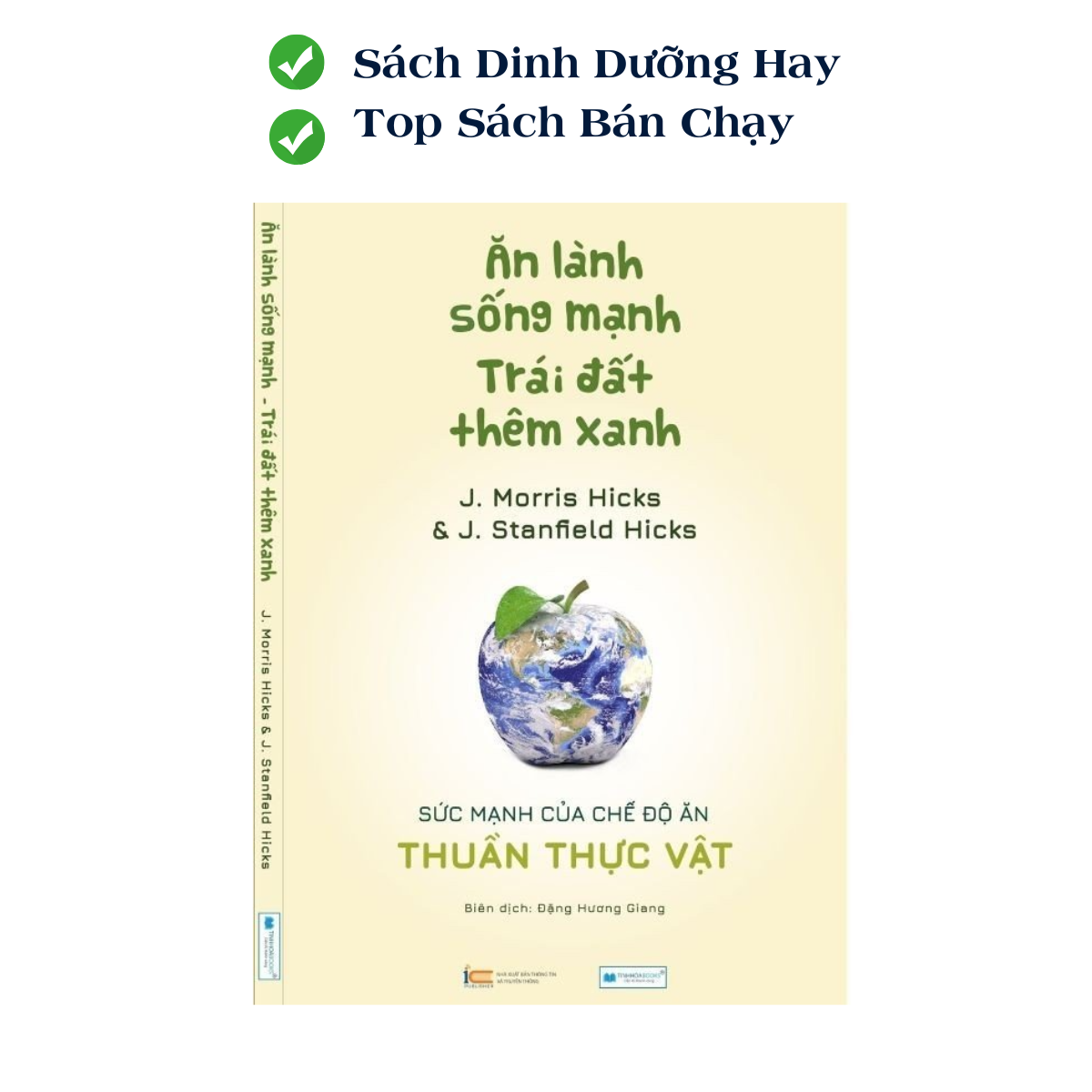 DINH DƯỠNG THÔNG MINH - CUỘC SỐNG AN LÀNH: Toàn cảnh dinh dưỡng + Ăn lành sống mạnh