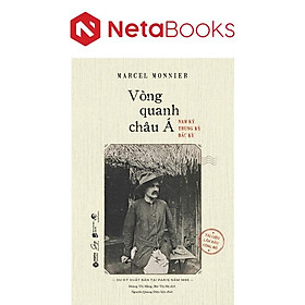 Vòng Quanh Châu Á - Nam Kỳ, Bắc Kỳ, Trung Kỳ