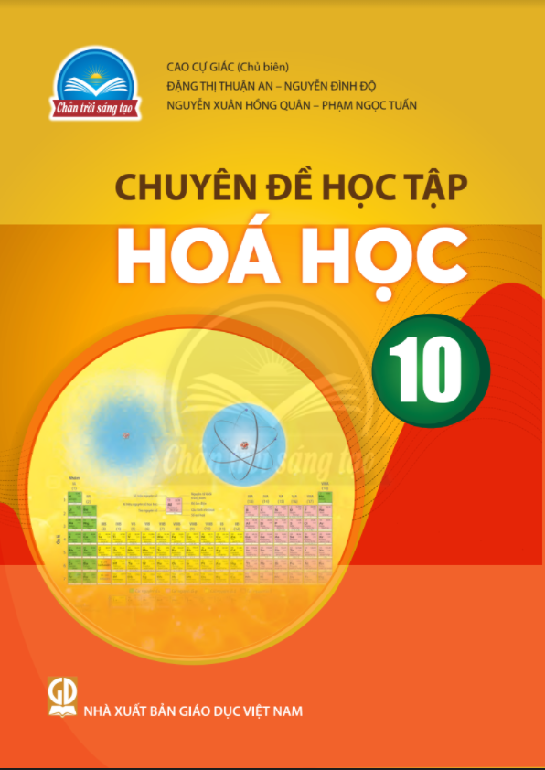 Chuyên Đề Học Tập Hoá Học 10 (Chân Trời) (Chuẩn)