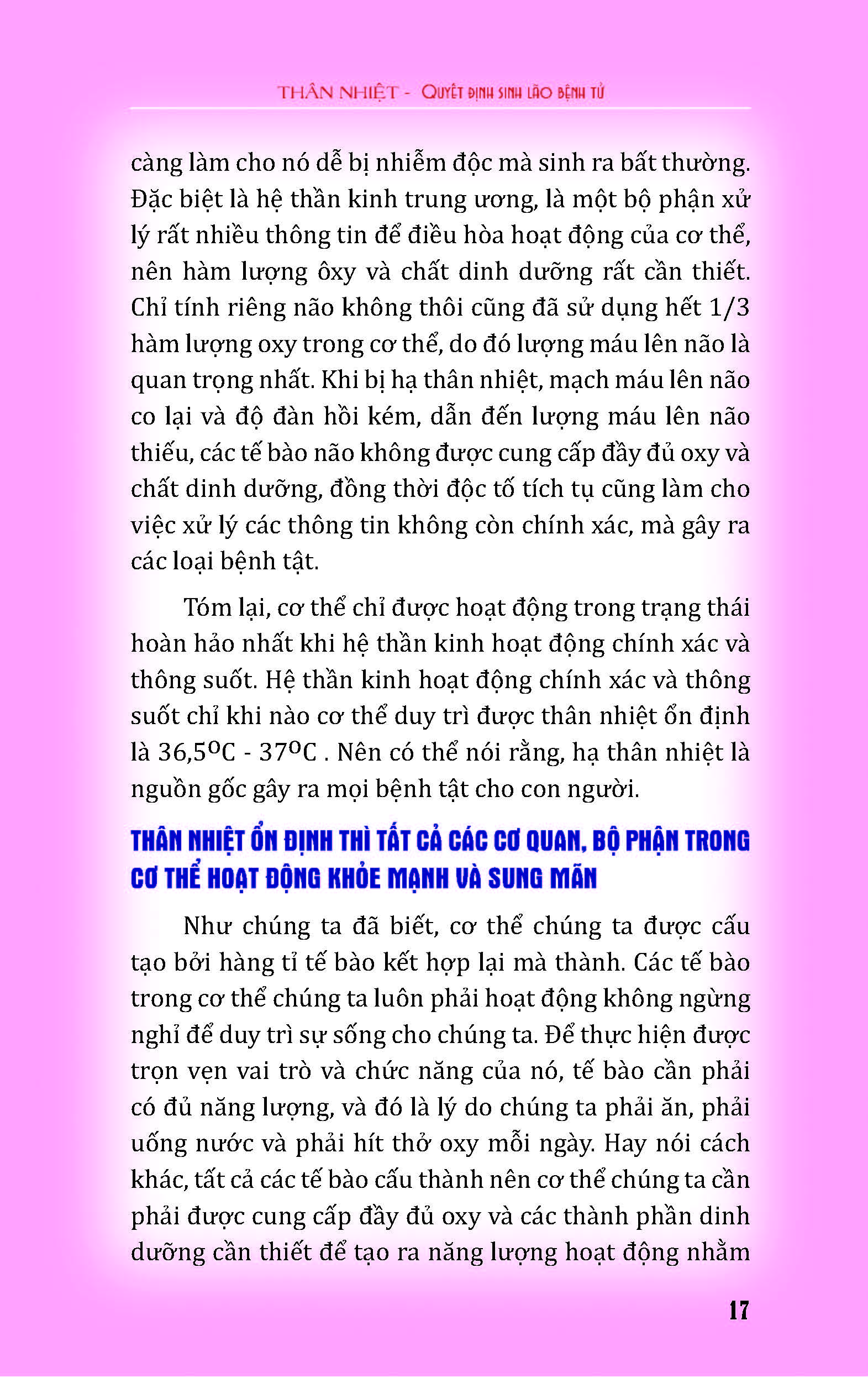 Thân Nhiệt Quyết Định Sinh, Lão, Bệnh, Tử (Khi bạn đau bệnh hãy thử Đo Thân Nhiệt; Phía sau bệnh tật của bạn là Chứng Hạ Thân Nhiệt; Chỉ cần Kiểm Soát Được Thân Nhiệt thì có thể kiểm soát được bệnh tật)