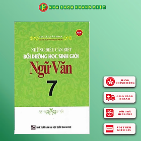 Sách - Những Điều Cần Biết Bồi Dưỡng Học Sinh Giỏi Ngữ Văn 7