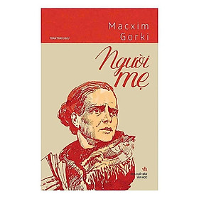 Sách - Người Mẹ - Maxim Gorky - VIETNAMBOOK