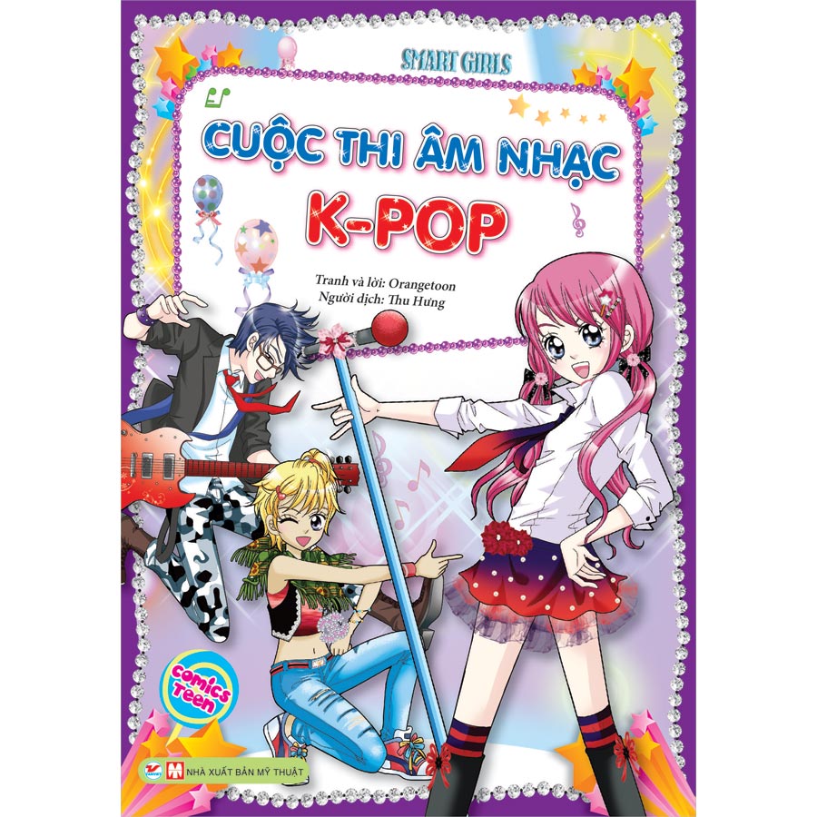 Combo Trọn Bộ 3 Quyển: Smart Girls - Cuộc Thi Âm Nhạc K-Pop + Mình Sẽ Trở Nên Xinh Đẹp Hơn + Tớ Sẽ Trở Thành Người Được Yêu Mến