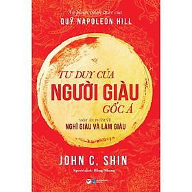 Tư Duy Của Người Giàu Gốc Á - Bản Quyền