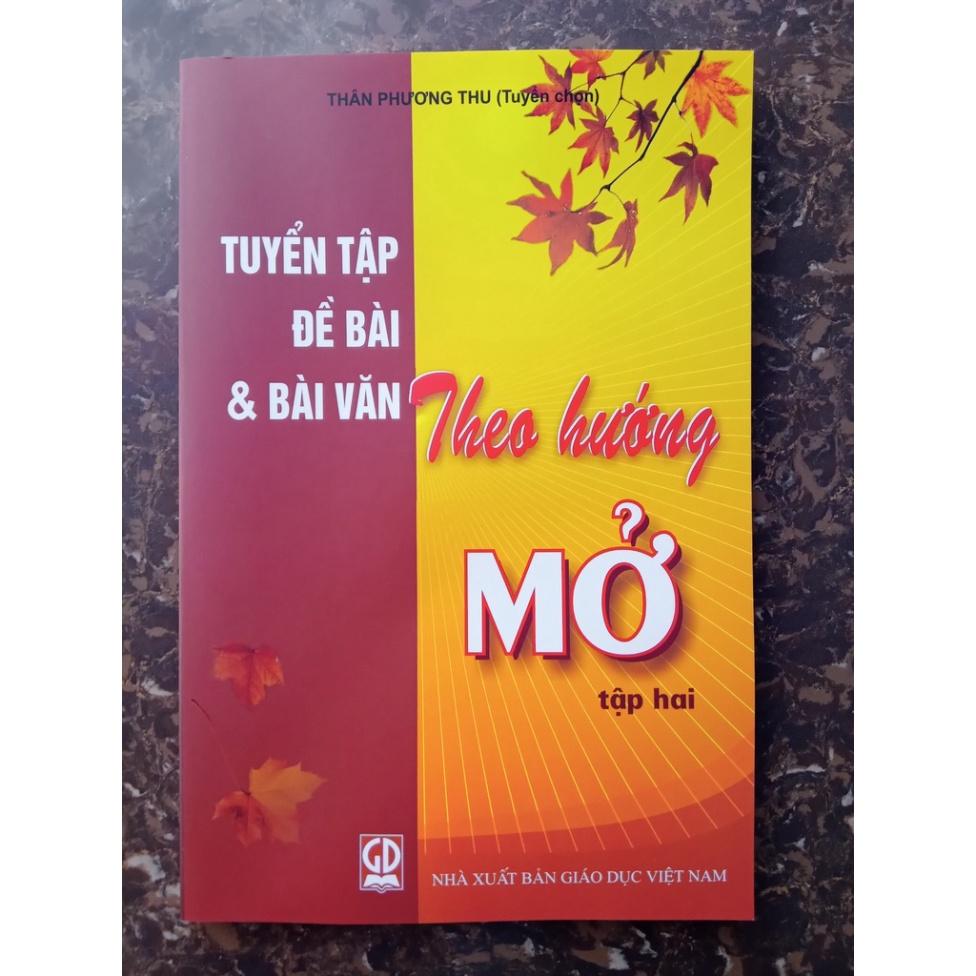 Sách - Tuyển tập Đề bài và bài văn theo hướng Mở Tập 2