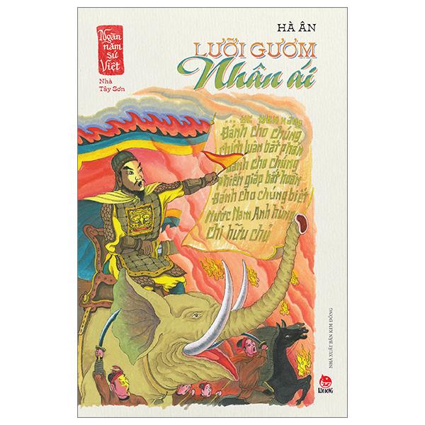 Sách - Ngàn Năm Sử Việt - Nhà Tây Sơn - Lưỡi Gươm Nhân Ái