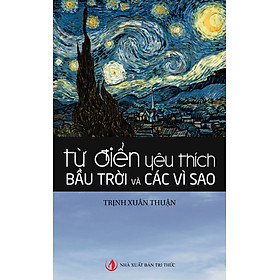 Sách - Từ điển yêu thích bầu trời và các vì sao