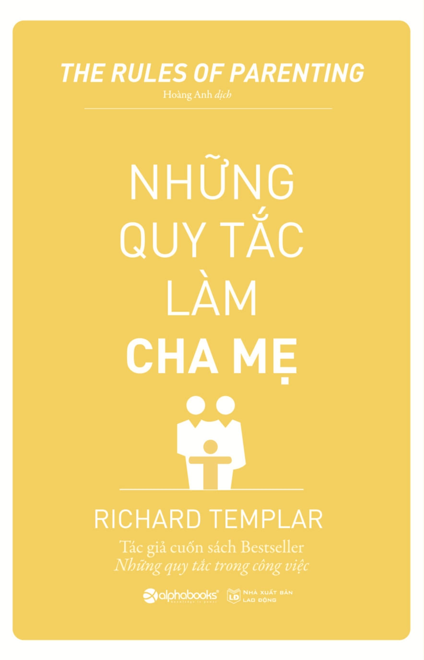 Những Quy Tắc Làm Cha Mẹ (Tái Bản 2019)