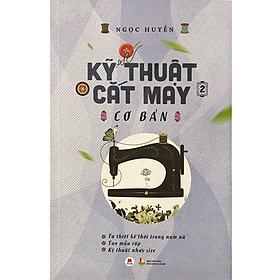 Kỹ Thuật Cắt May Cơ Bản Tập 2