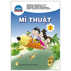 Sách Giáo Khoa Mĩ Thuật Bài Học Lớp 2 Bộ Chân Trời Sáng Tạo Năm 2021