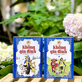 Bộ Sách Văn Học Kinh Điển - Không Gia Đình (Phiên Bản Song Ngữ Anh-Việt Có File Nghe Audio)