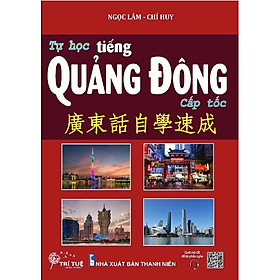 Tự học tiếng Quảng Đông cấp tốc