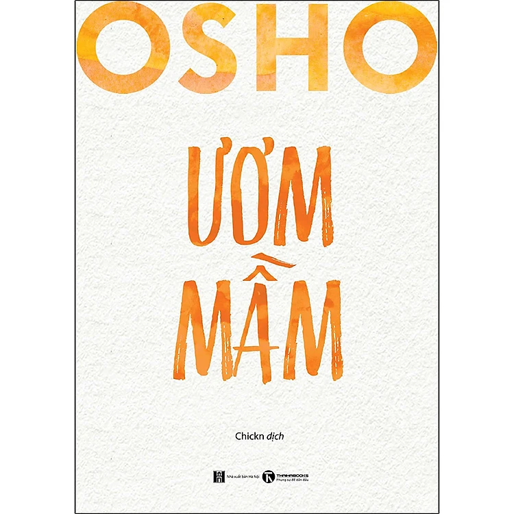Combo 3 cuốn osho: Osho Đàn Ông + Osho Phụ Nữ + Osho Ươm Mầm