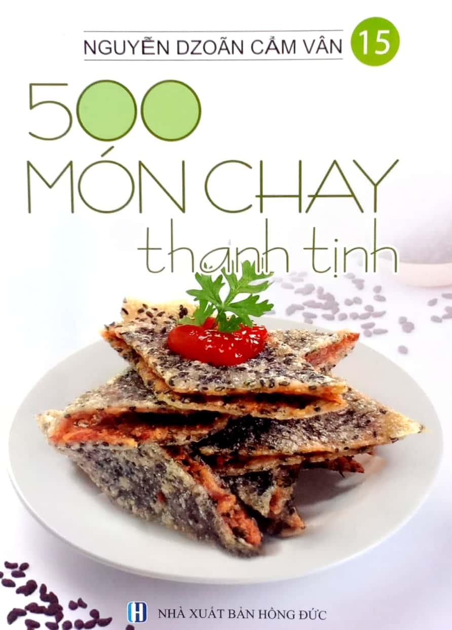 500 Món Chay Thanh Tịnh - Tập 15