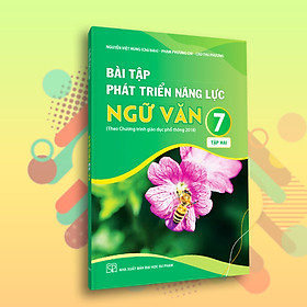 LOP7PB1 - Bài tập phát triển năng lực Ngữ văn 7 (Theo Chương trình giáo dục phổ thông 2018) (Combo 2 tập)