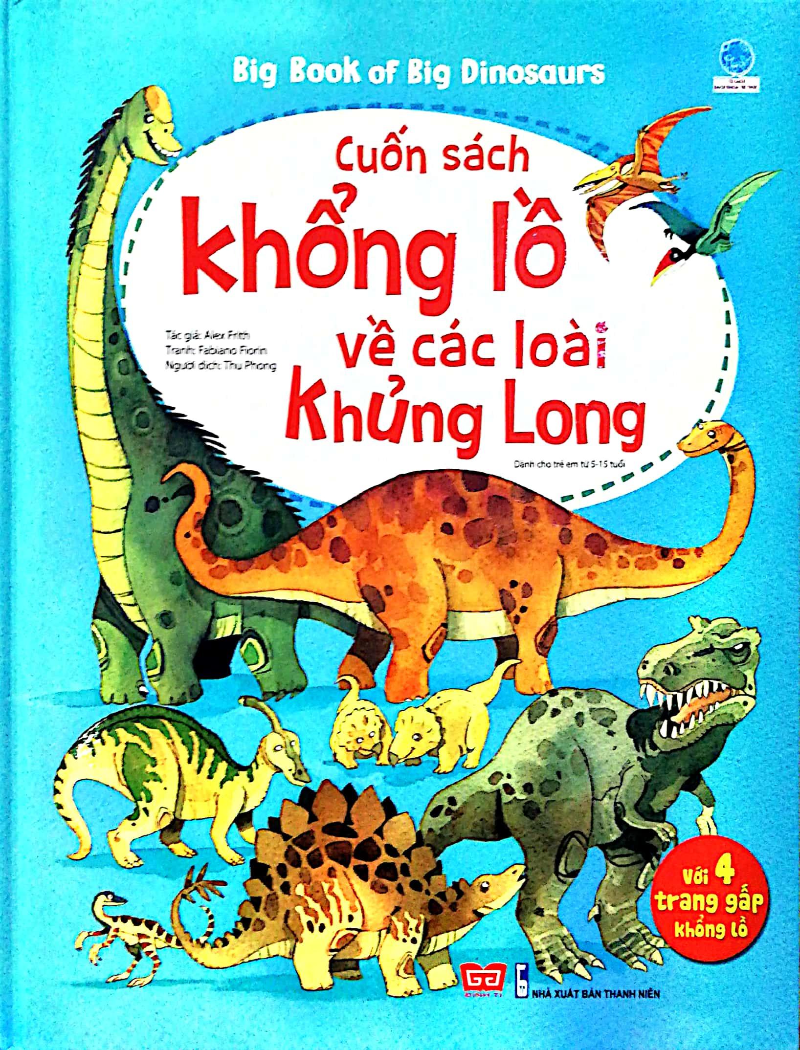 Sách Tương Tác - Big Book - Cuốn Sách Khổng Lồ Về Các Loài Khủng Long (Tái Bản 2018)