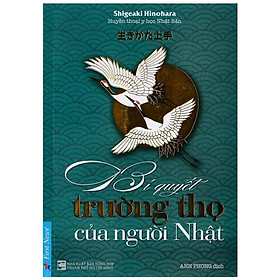 Bí Quyết Trường Thọ Của Người Nhật