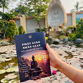 Phật giáo nhân gian đối với vấn đề sinh tử