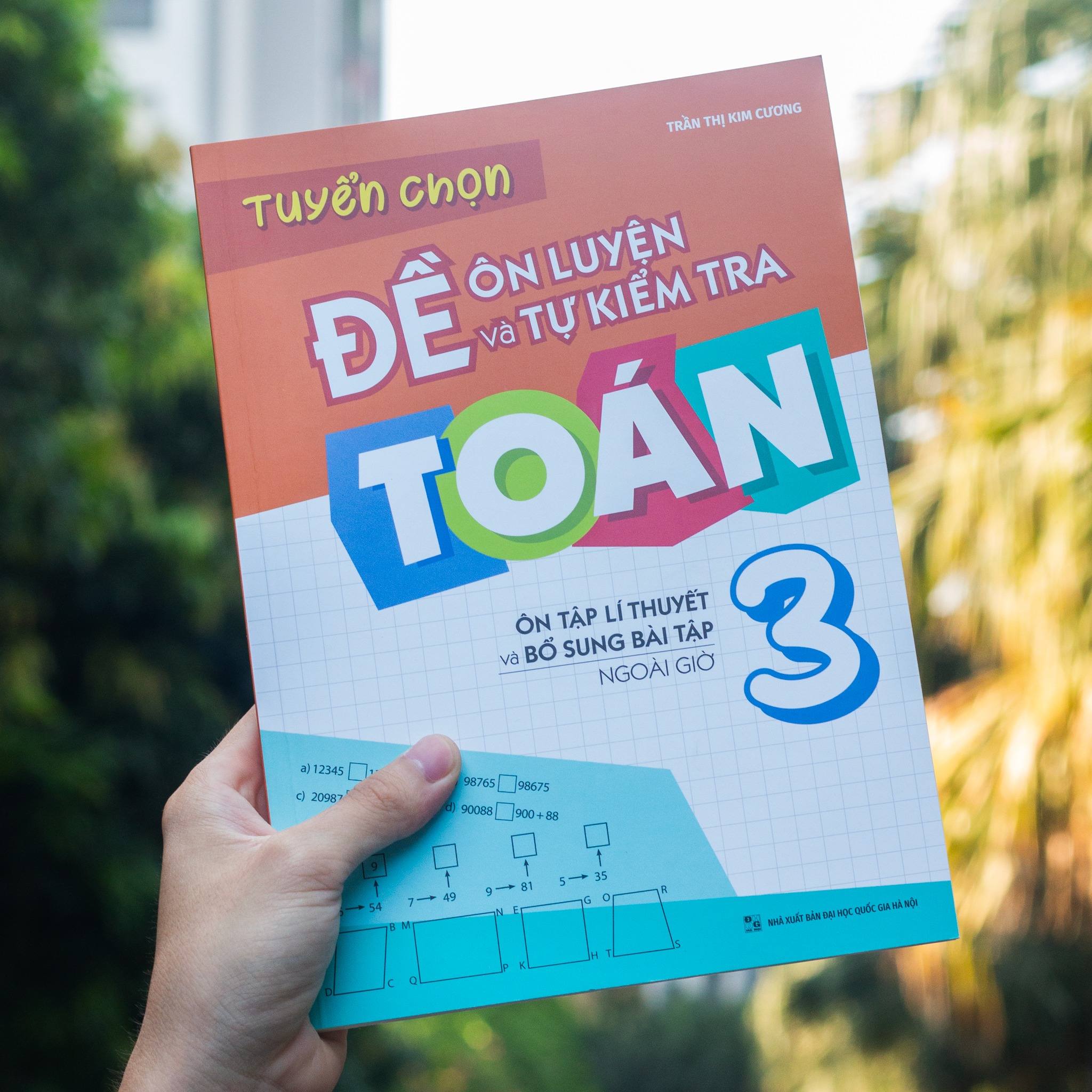 Sách: Combo Tuyển Chọn Đề Ôn Luyện Và Tự Kiểm Tra Toán Lớp 3 + 2 Cuốn Toán Nâng Cao Lớp 3