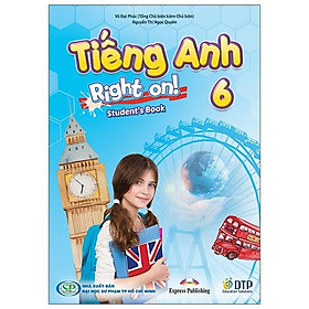 Tiếng Anh 6 - Right On - Student