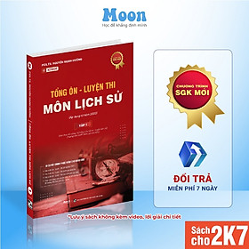 [ Chương trình mới ] Tổng ôn lịch sử 12, sách ôn thi thpt quốc gia 2025, luyện thi đánh giá năng lực moonbook