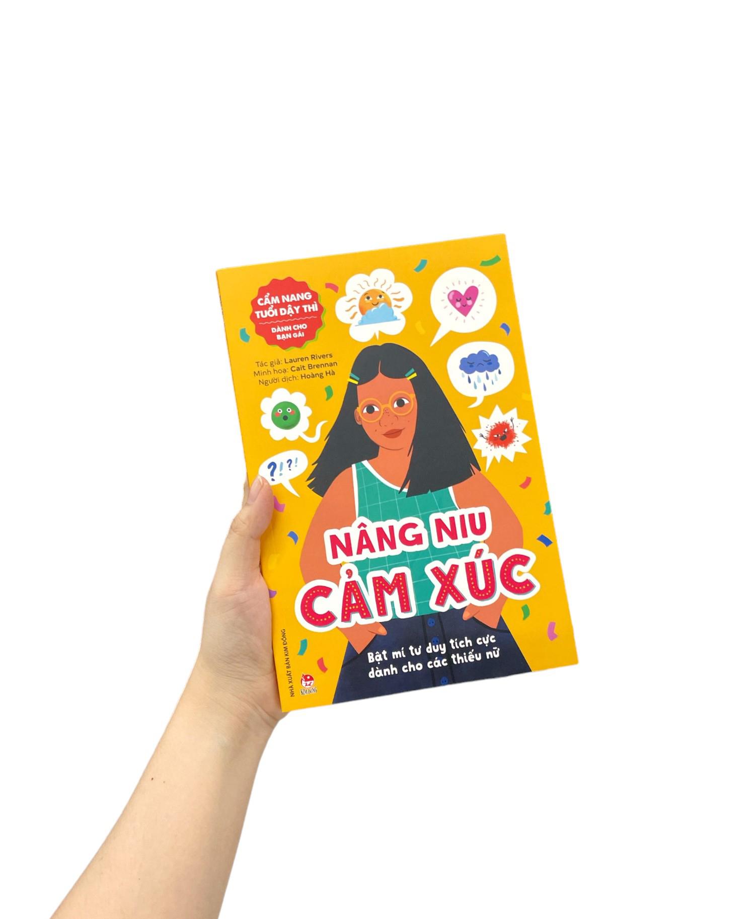Cẩm Nang Tuổi Dậy Thì: Nâng Niu Cảm Xúc - Dành Cho Bạn Gái