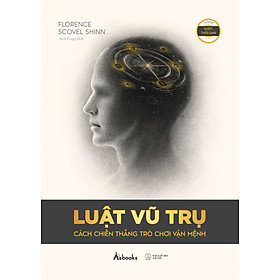 Luật Vũ Trụ - Cách Chiến Thắng Trò Chơi Vận Mệnh