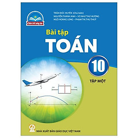 Bài Tập Toán 10 - Tập 1 (Chân Trời) (2023)