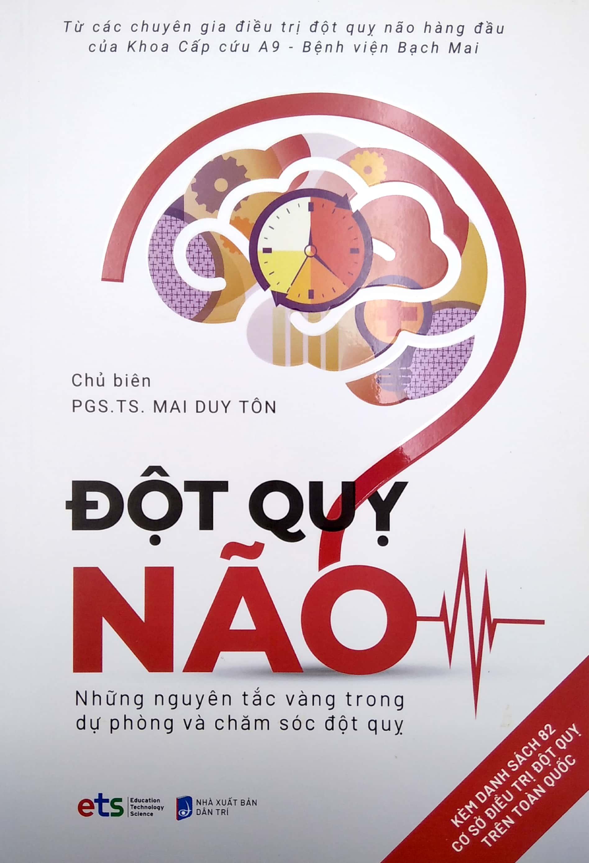 Đột Quỵ Não – Những Nguyên Tắc Vàng Trong Dự Phòng Và Chăm Sóc Đột Quỵ