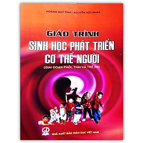 Sách - Giáo Trình Sinh Học Phát Triển Cơ Thể Người (DN)