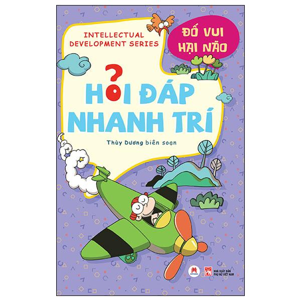 Sách - Hỏi Đáp Nhanh Trí - Đố Vui Hại Não (Tái Bản 2025)