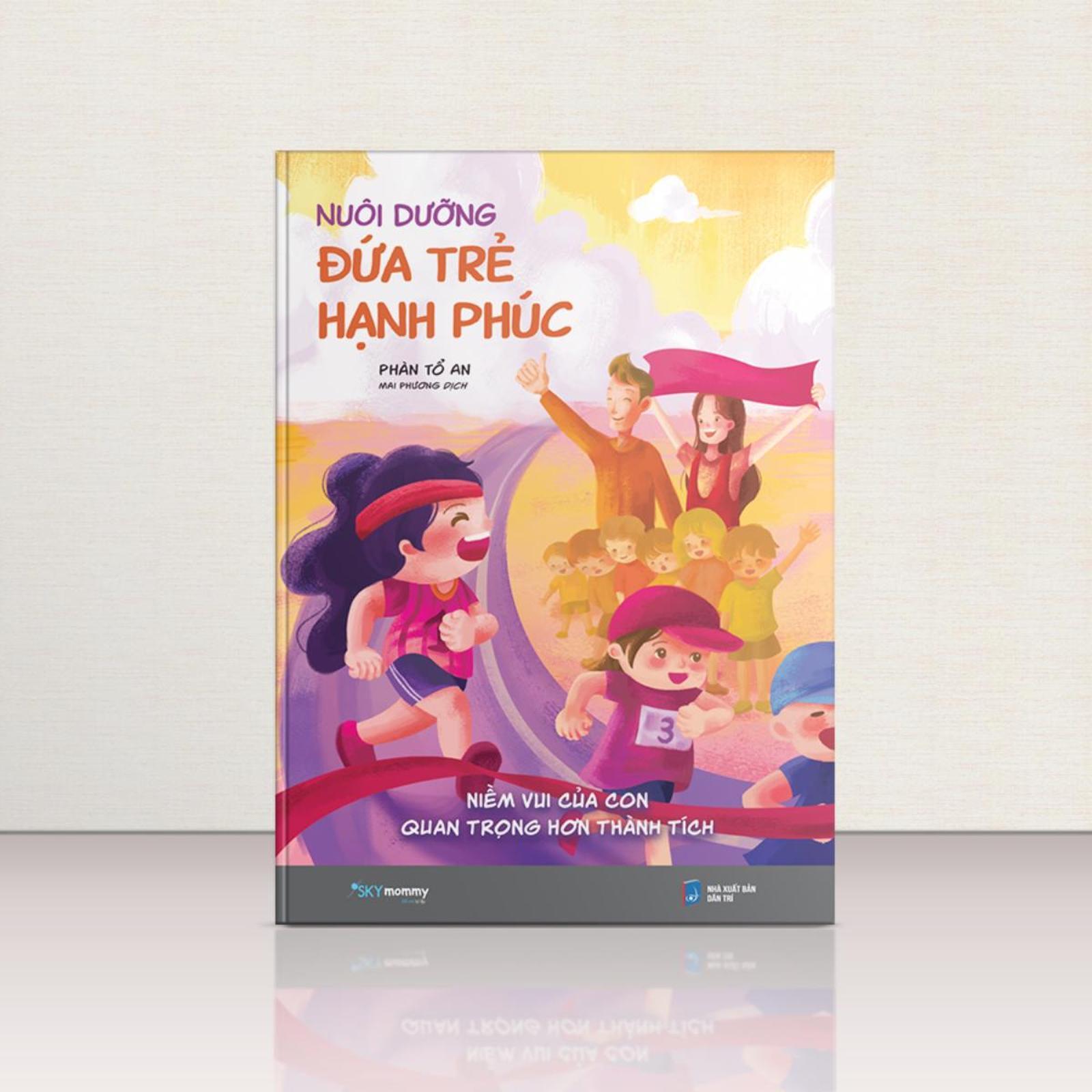 Nuôi Dưỡng Đứa Trẻ Hạnh Phúc - Bản Quyền