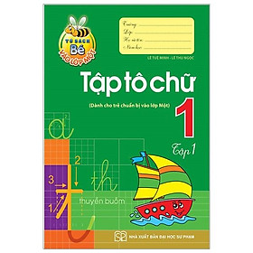 Bé Vào Lớp 1 - Tập Tô Chữ 1 - Tập 1 - Bản Quyền