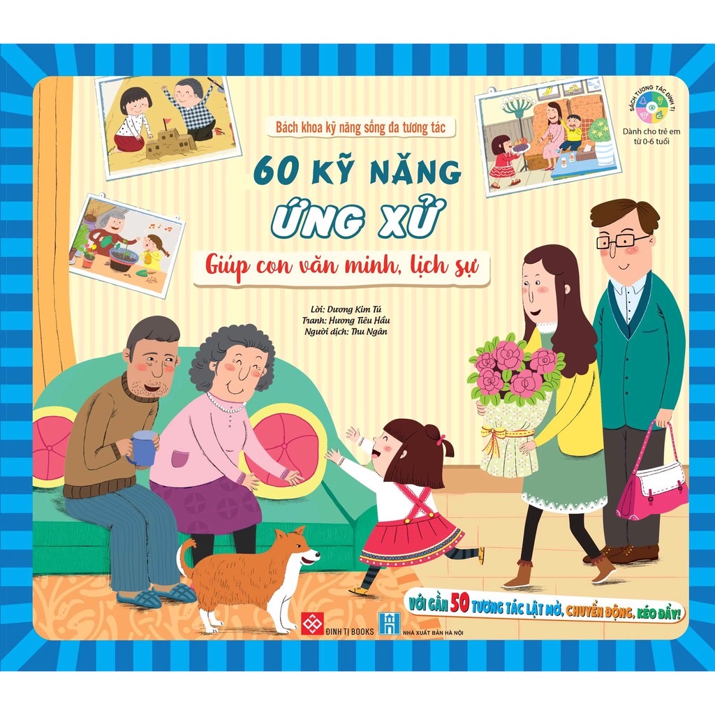 Sách Tương Tác Đinh Tị - Bách Khoa Kỹ Năng Sống Đa Tương Tác - Sách Lật Mở Chuyển Động Dành Cho Bé Từ 0-6 Tuổi (4 Chủ Đề)