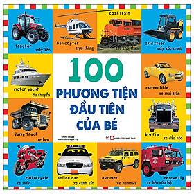 Từ Vựng Đầu Đời Cho Bé - 100 Phương Tiện Đầu Tiên Của Bé