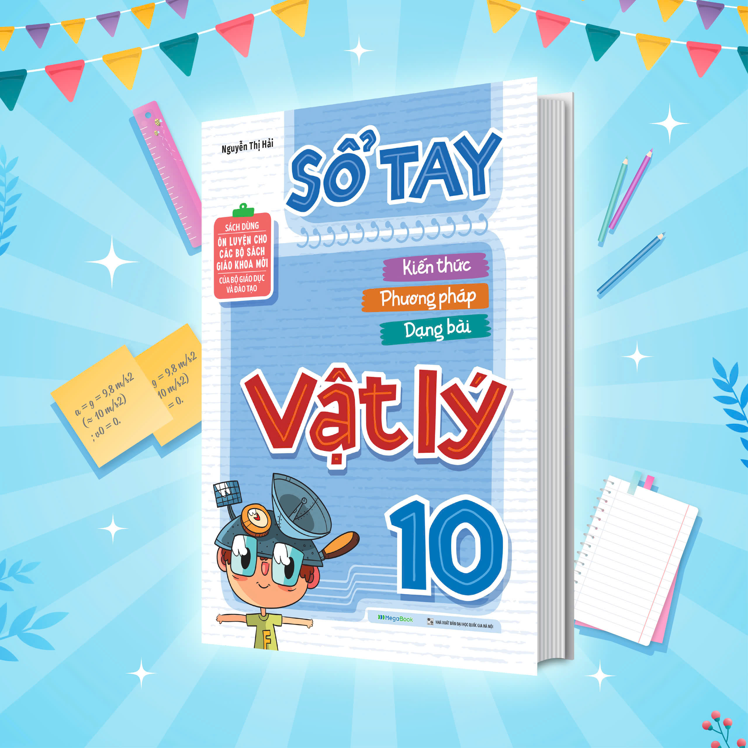 Sổ Tay Kiến Thức - Phương Pháp - Dạng Bài Vật lý 10